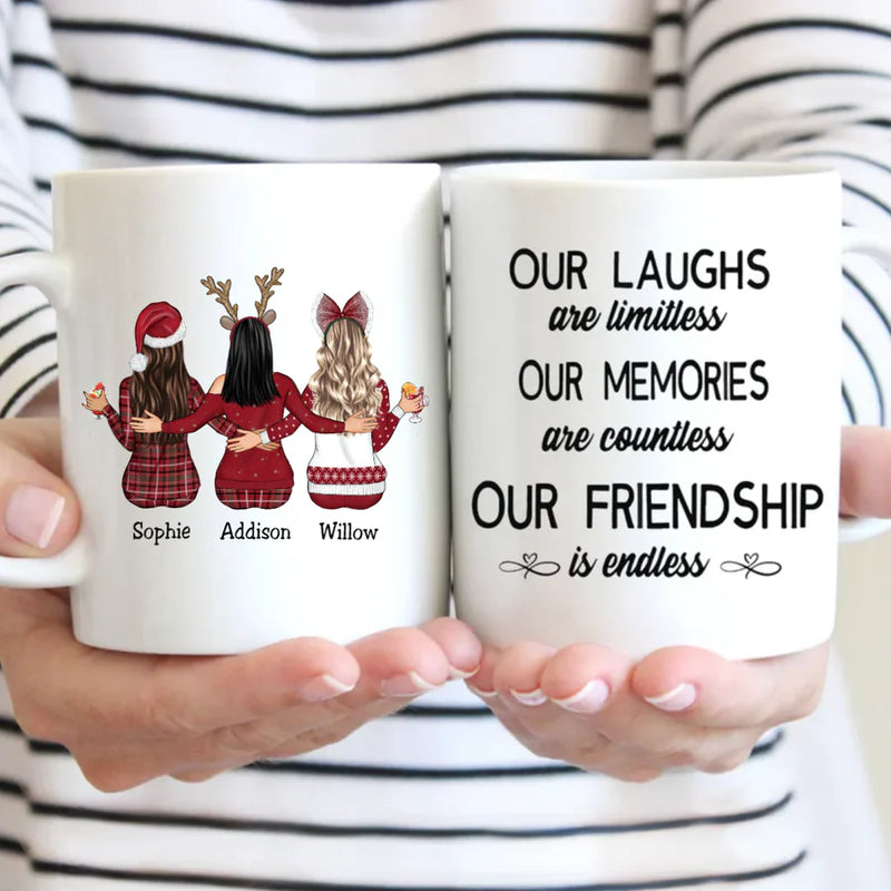Personalized Besties - Our Laughs Are Limitless Our Memories Are Countless Our Friendship Is Endless Mug TL16082301MG