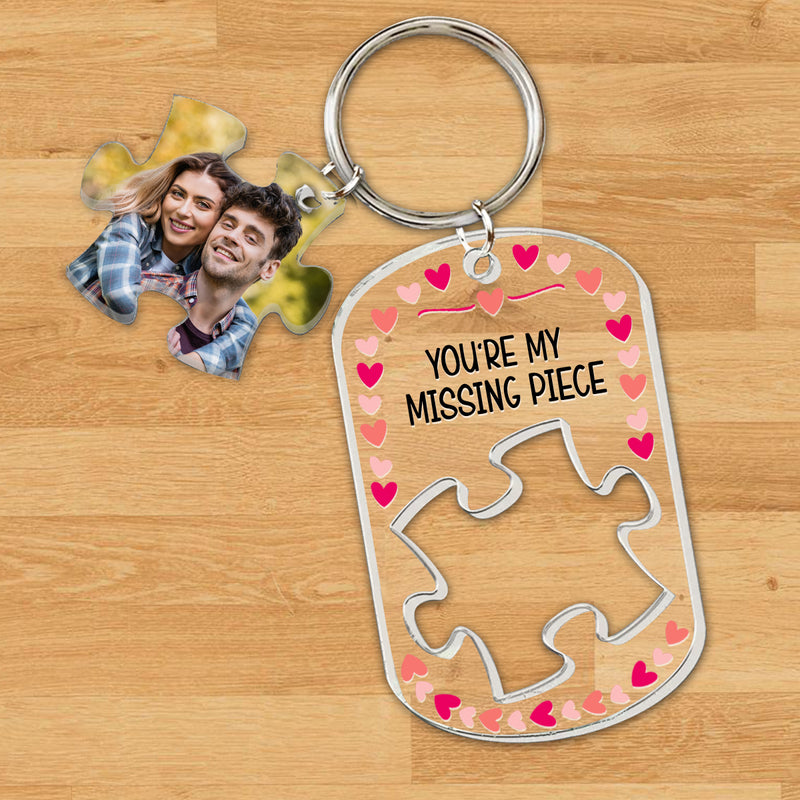 Personalized You Are My Missing Piece Acrylic Photo Keychain TL220424