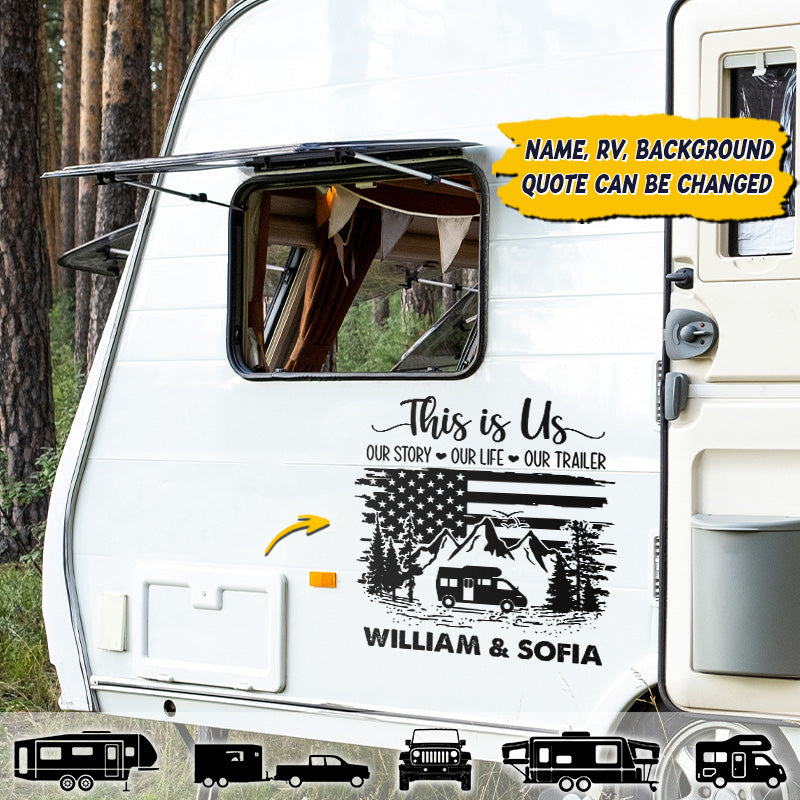 Personalized This Is Us, Our Life, Our Trailer - Gift For Husband Wife, Camping Lovers - Camping Custom RV Decal HM18082301DC