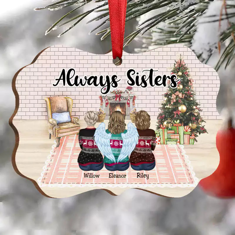 Personalized Always Sisters Christmas Ornament TL22082301OR