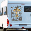 Personalized Life Is Better By The Campfire - Gift For Camping Lovers Camping Custom RV Decal HM25082301DC