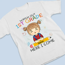 Upload Photo Personalized Watch Out Kindergarten Here I Come Kid T-shirt TL15082301KT