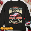 Personalized Custom Car Photo Never Underestimate An Old Man With A Classic Car Shirt TL25042303TS