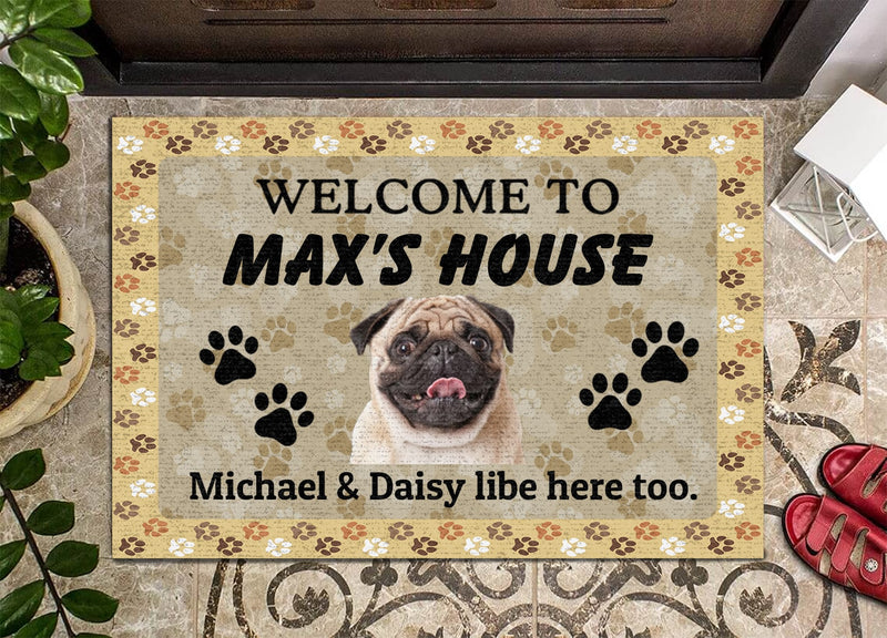 Personalized Welcome To House Dog Doormat TL01022301DM