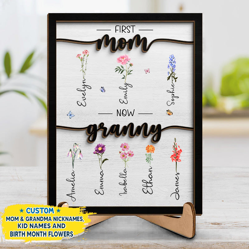 Personalized First Mom Now Grandma 2-Layered Wooden Plaque With Stand TL30032401