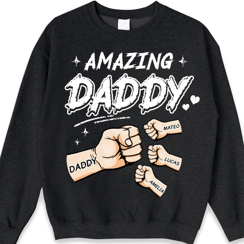 Personalized Custom Amazing Daddy Hands Fist Bump Shirt TL040424