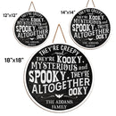 Personalized They're Creepy, They're Kooky Custom Round Shaped Home Decor Wood Sign HM23082301OW