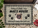 Personalized Welcome To House Dog Doormat TL01022301DM