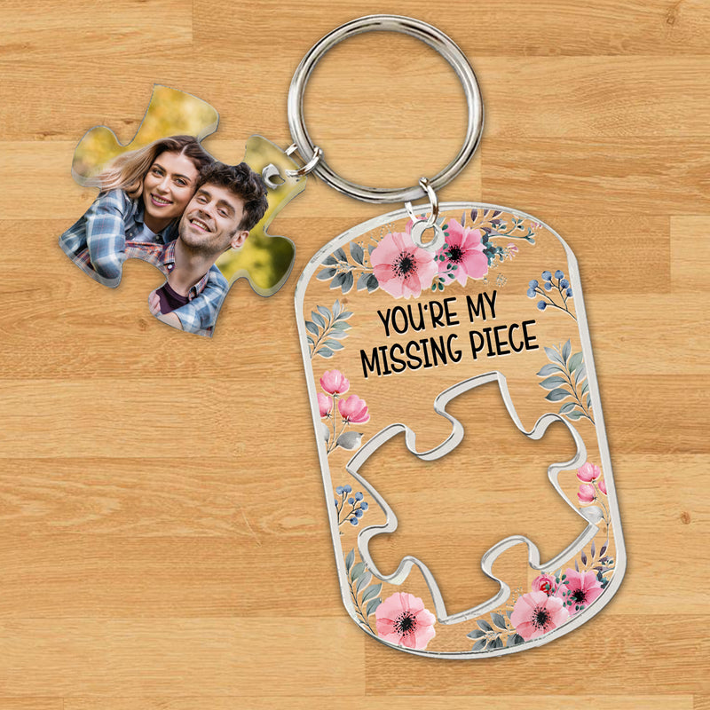 Personalized You Are My Missing Piece Acrylic Photo Keychain TL220424