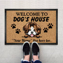 Personalized Welcome To House Dog Doormat TL01022301DM