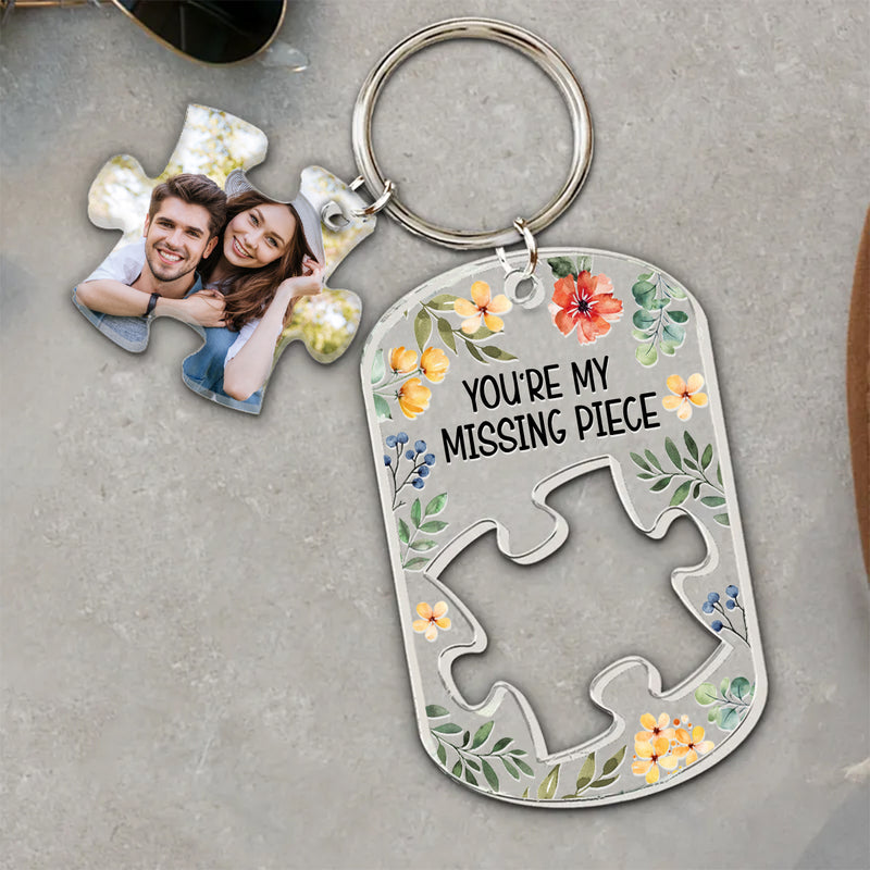 Personalized You Are My Missing Piece Acrylic Photo Keychain TL220424