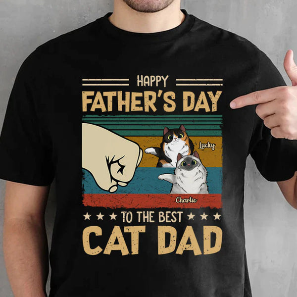 Personalized Happy Father's Day To The Best Cat Dad - Gift for Dad Shirt HN301202TS