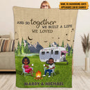 Personalized Together We Build A Life We Loved Camping Sherpa Fleece Blanket TL031001BF