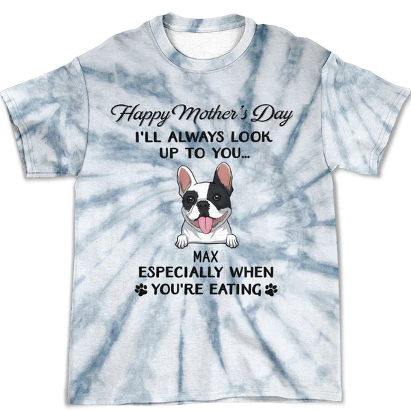 Personalized Dog Always Look Up To You Shirt TL31032301TS