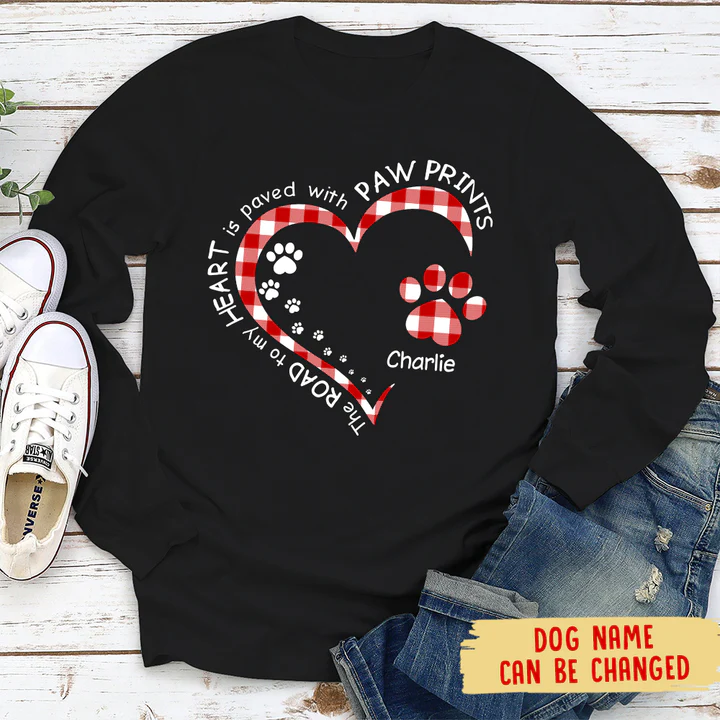 Personalized The Road To My Heart Is Paved With Paw Prints Shirt TL270903TS