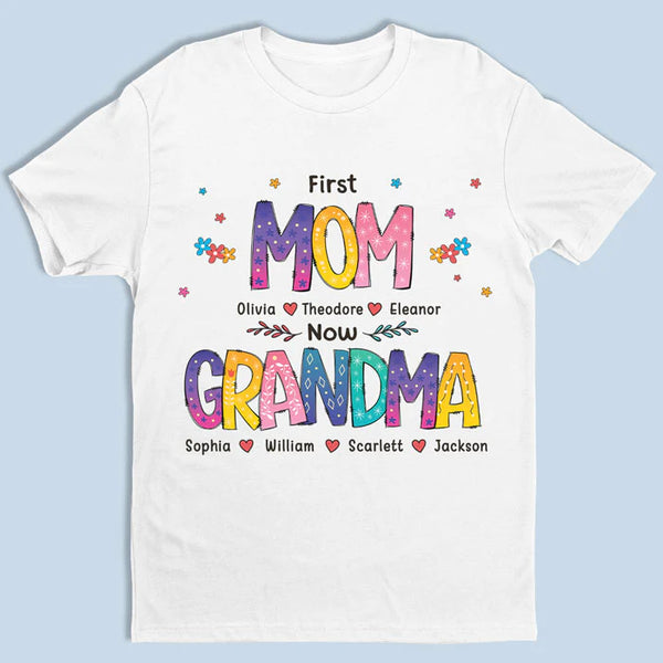 Personalized Color of Love, First Mom Now Grandma Shirt HN17032301TS