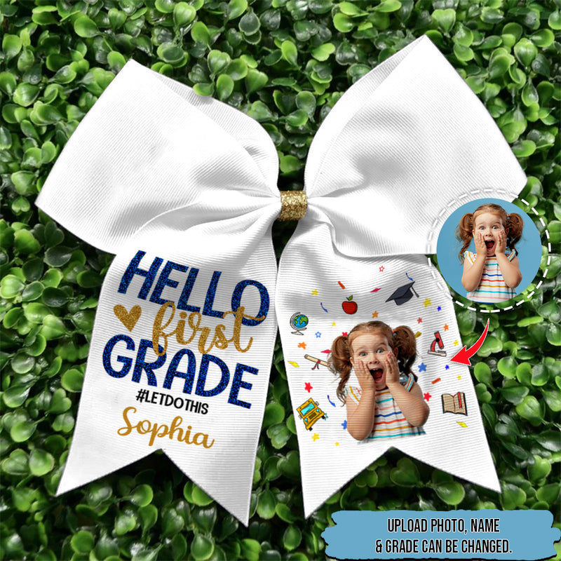 Upload Photo Personalized Hello First Grade, Let's Do This Back to School Hairbow HN050801HB