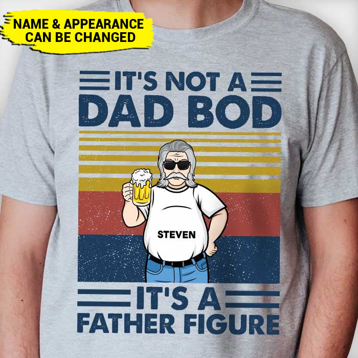 Personalized It's Not A Dad Bod Shirt TL301203TS