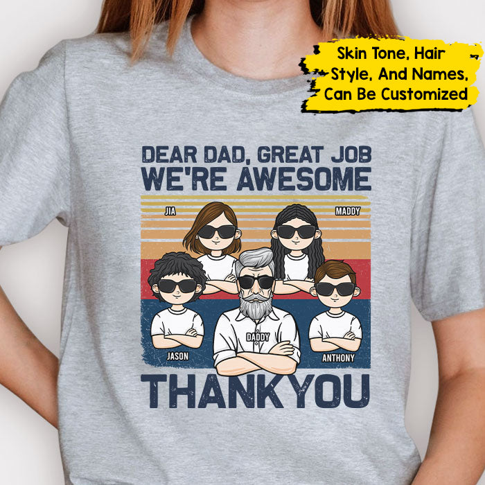 Personalized Dear Dad, We're Awesome Kids T-Shirt HM301204TS