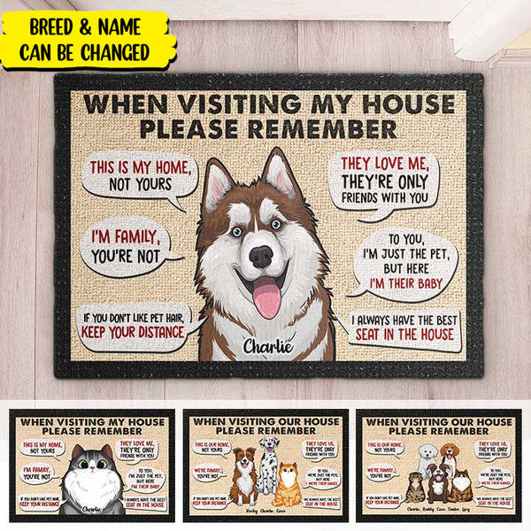 Personalized Remember When Visiting Our House Doormat TL281201DM