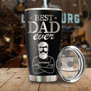 Personalized Best Dad Ever - Gift For Father's Day Tumbler HM05042303STF