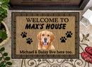 Personalized Welcome To House Dog Doormat TL01022301DM