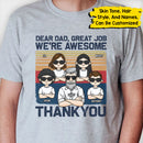 Personalized Dear Dad, We're Awesome Kids T-Shirt HM301204TS