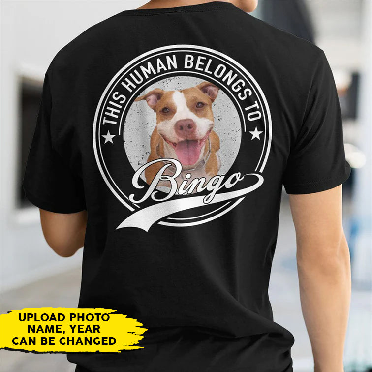 Personalized This Human Belong To Custom Photo Dog Cat Pet Back Shirt TL170901BTS