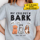 Personalized My Children Bark, Dog Mom - Mother's Day Gifts, Gift For Dog Mom Shirt HM301203TS