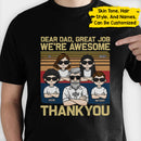 Personalized Dear Dad, We're Awesome Kids T-Shirt HM301204TS