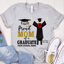 Personalized Proud Dad Proud Mom of a Graduate Shirt Graduation Gift HN16022302TS