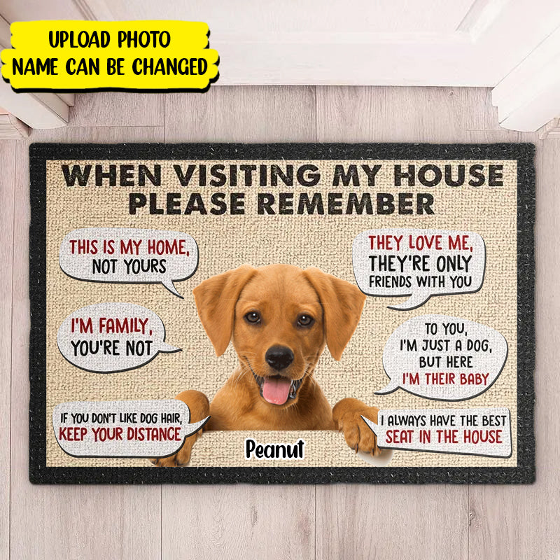 Personalized Remember When Visiting Our House Doormat TL281201DM