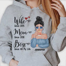 Personalized Wife Mom Boss Since All My Life Shirt TL13012301TS