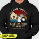 Personalized The Most Purrfect Cat Dad Ever - Gift for Dad Shirt TL221201TS