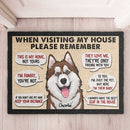 Personalized Remember When Visiting Our House Doormat TL281201DM