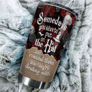 Personalized Hey Witch, Somedays You Have To Put On Your Hat Tumbler HM070901ST