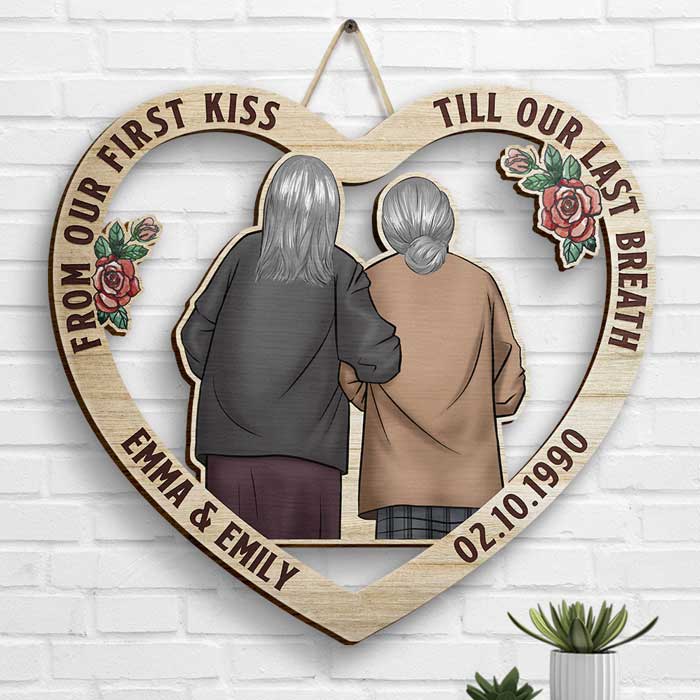 Personalized Couple Hugging From Our First Kiss Till Our Last Breath Wood Sign Ornament HM17012301OW