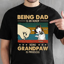 Personalized Being Grandpaw Is Priceless- Gift for Dad Shirt HN301201TS
