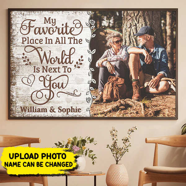 Personalized My Favorite Place Is Next To You Poster TL201201PO