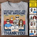 Personalized Dear Dad Great Job Shirt HM12012301TS