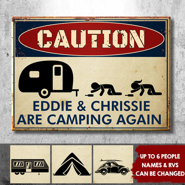 Personalized Drunk Campers Are Camping Again Camping Metal Sign TL14012301MS
