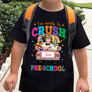 Upload Photo Personalized Back To School I'm Ready To Crush 1ST Grade Kid T-shirt HN060801KT