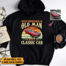 Personalized Upload Photo Never Underestimate An Old Man With A Classic Car T-Shirt HN190901TS