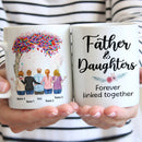 Father and Daughters Forever Linked Together Ceramic Mug TL040501