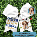 Upload Photo Personalized Get Your Cray On It's The First Day Of School Hairbow HN150802HB