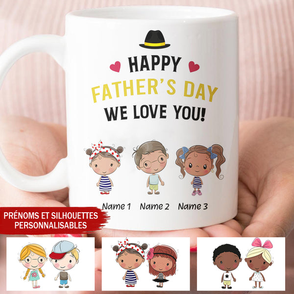 Happy Father's Day We Love You Ceramic Mug TL050502Y