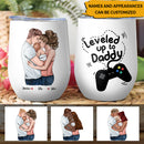 Leveled Up To Daddy Wine Tumbler HN100501MUS