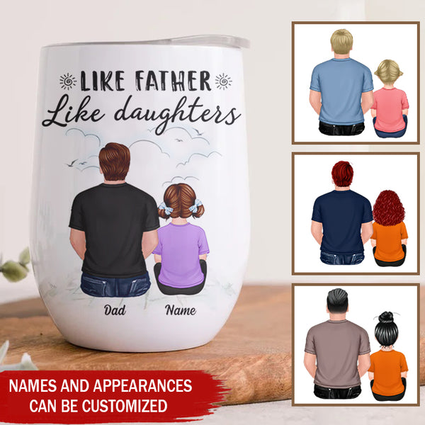 Like Father Like Son Daughter Wine Tumbler TL060503Y