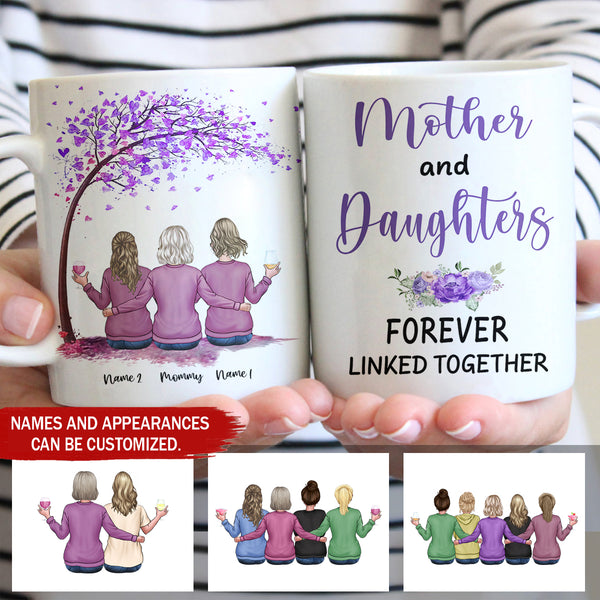 Mother and Daughters Forever Linked Together Ceramic Mug TL270402Y