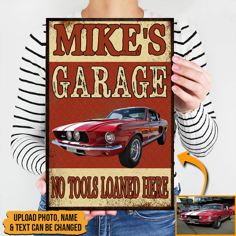 Personalized No Tools Loaned Here Car Metal Sign HN290901MS